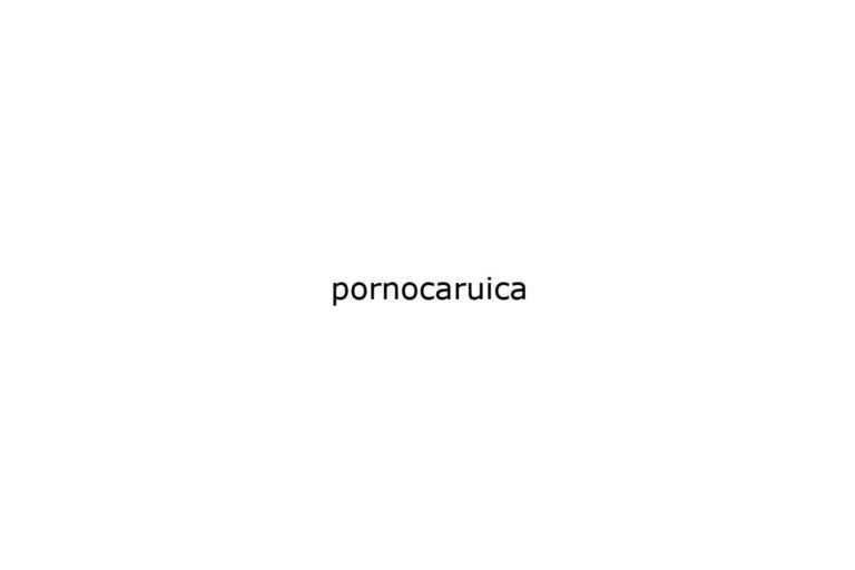 pornocaruica