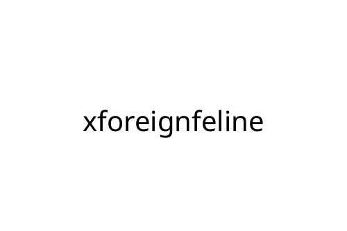 xforeignfeline