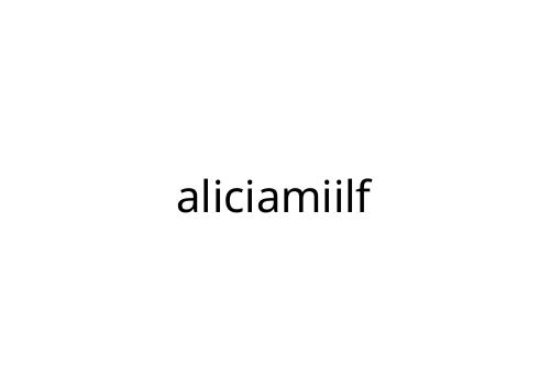 aliciamiilf