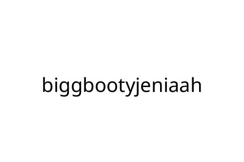 biggbootyjeniaah