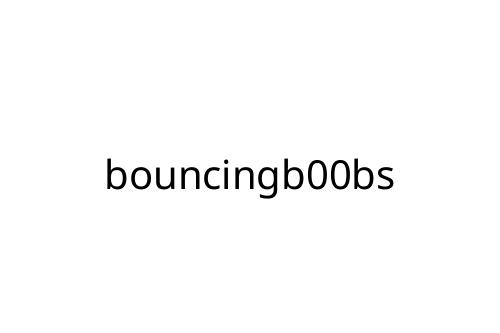 bouncingb00bs
