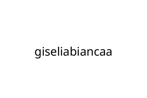 giseliabiancaa
