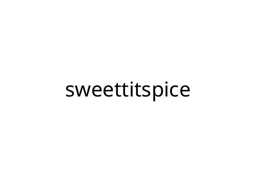 sweettitspice