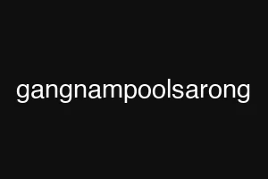 gangnampoolsarong