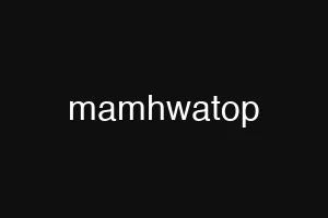mamhwatop